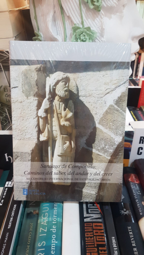 Portada do libro de Santiago de Compostela: caminos del saber, del andar y del creer: XII Congreso Internacional de Estudios...