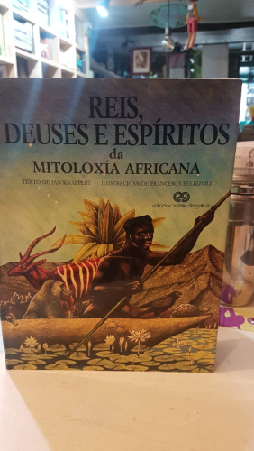 Portada do libro de REIS, DEUSES E ESPÍRITOS  da  MITOLOXÍA AFRICANA