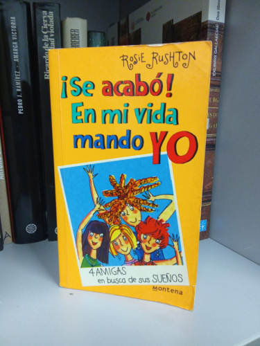 Portada do libro de ¡Se acabó! En mi vida mando yo