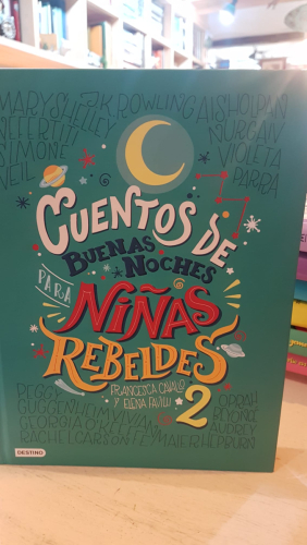 Portada do libro de Cuentos de buenas noches para niñas rebeldes 2
