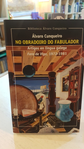 Portada do libro de No obradoiro do fabulador. Artigos faro de vigo (1972-1981)