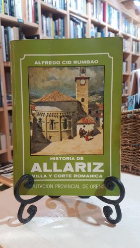 Portada do libro de Historia de Allariz, villa y corte románicas (conserva el antiguo 