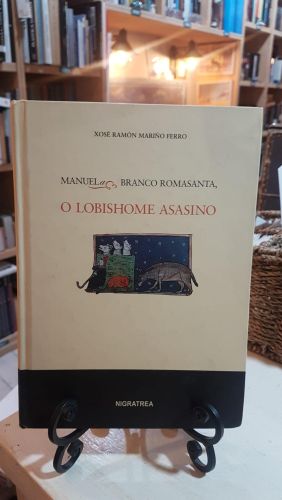 Manuela Branco Romasanta, o lobishome asasino