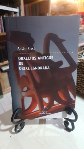 Portada do libro de Obxectos antigos de orixe ignorada