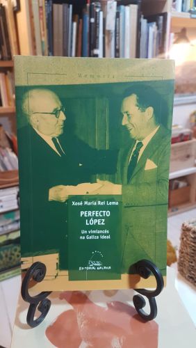 Portada do libro de Perfecto lopez. Un vimiances na galiza ideal