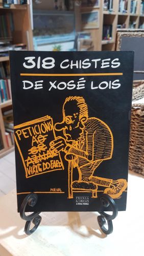Portada do libro de 318 chistes de Xosé Lois