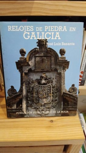 Portada do libro de Relojes de piedra en Galicia