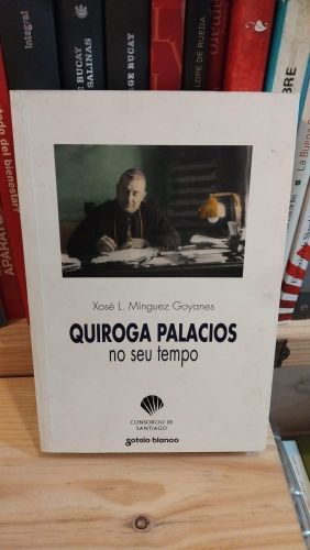 Portada do libro de Quiroga Palacios no seu tempo