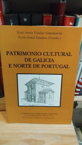 Patrimonio cultural de Galicia y norte de Portugal