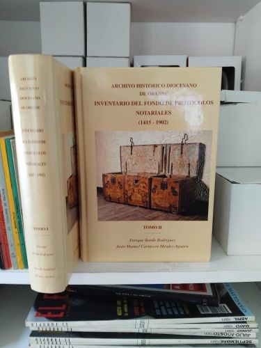 Inventario de protocolos notariales (1415-1902) del Archivo Diocesano de Orense. 2 tomos