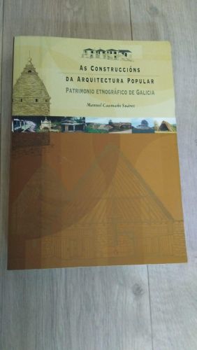 Portada do libro de As construccións da arquitectura popular patrimonio etnográfico de Galicia