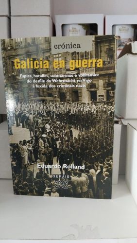 Portada do libro de Galicia en guerra. Eduardo Rolland