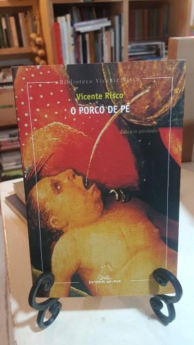 Portada do libro de Porco de pe, o (nova edicion) edicion anotada