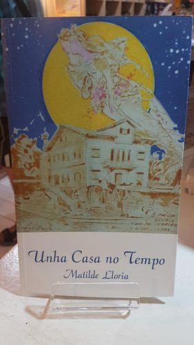 Portada do libro de Unha casa no tempo