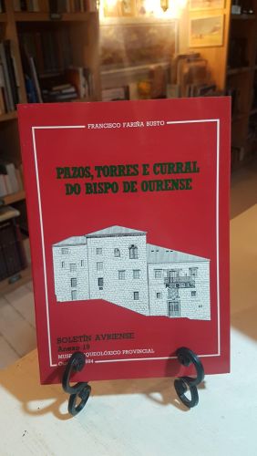 Pazos, torres e curral do bispo de Ourense