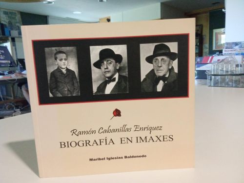 Portada do libro de Ramón Cabanillas Enríquez. Biografía en imaxes