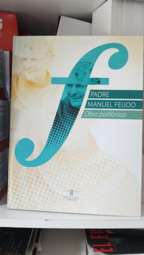 Padre Manuel Feijoo. Obra polifónica