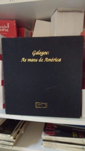 Galegos, as mans de América. 2 tomos