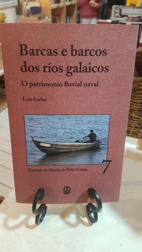 Barcas e barcos dos ríos galaicos