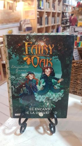Fairy Oak. El encanto de la oscuridad