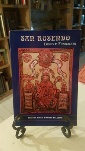 San Rosendo, bispo e fundador