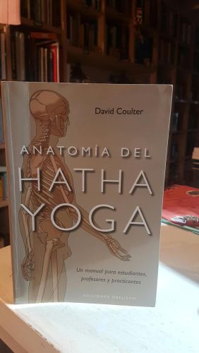 Anatomía del Hatha Yoga