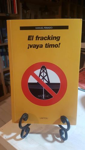 EL FRACKING ¡VAYA TIMO!