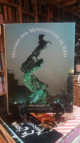 Portada do libro de HISTORIA DOS MONUMENTOS DE VIGO