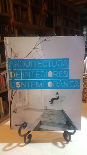 ARQUITECTURA DE INTERIORES CONTEMPORÁNEA