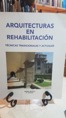 Arquitecturas en rehabilitación