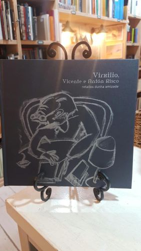 Portada do libro de VIRXILIO, VICENTE E ANTÓN RISCO .Retallos dunha amizade