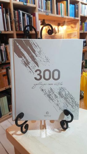 Portada do libro de 300 GALLEGOS CON ESTILO