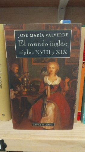 Portada do libro de El mundo inglés: siglos XVIII y XIX