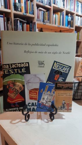 Historia de la publicidad española, reflejos de más de un siglo de Nestlé