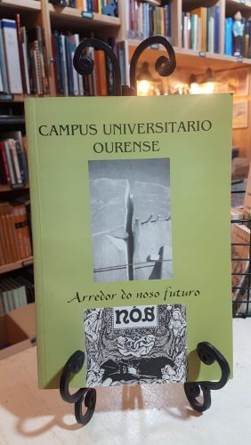 Portada do libro de ARREDOR DO NOSO FUTURO. NÓS .Campus Universitario de  Ourense