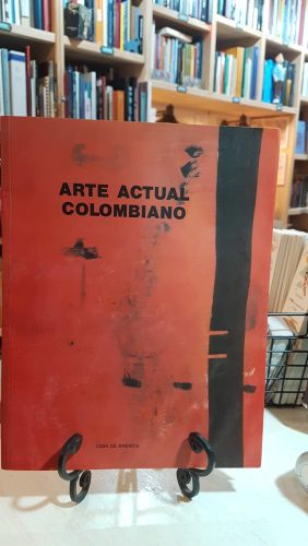 Portada do libro de Arte actual colombiano. Madrid Casa de América año 1994