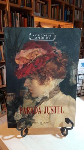 Parada Justel (catálogo de exposición)