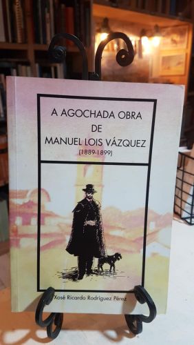 A agochada obra de Manuel Lois Vázquez