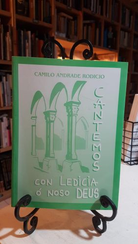 Cantemos con ledicia ó noso Deus