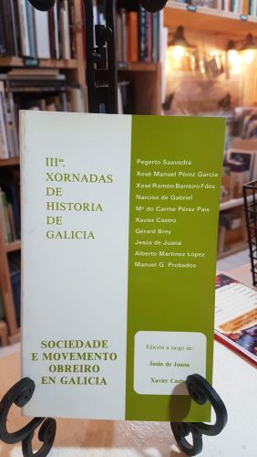 Portada del libro de Sociedade e movemento obreiro en Galicia (III XORNADAS DE HISTORIA DE GALICIA. VVAA)