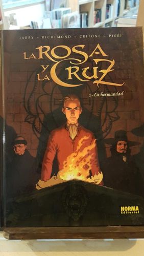 Portada do libro de LA ROSA Y LA CRUZ 1. LA HERMANDAD
