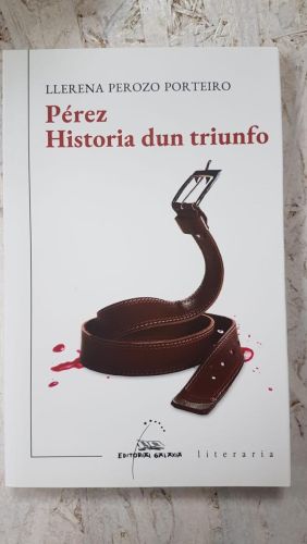 Portada do libro de Pérez. Historia dun triunfo