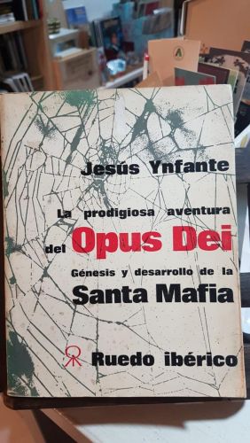 Portada do libro de LA PRODIGIOSA AVENTURA DEL OPUS DEI. JESUS YNFANTE