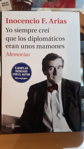 Portada do libro de Yo siempre creí que los diplomáticos eran unos mamones