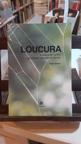 Portada do libro de LOUCURA - A BUSCA DE UM PAI, NO NSANO SISTEMA DE SAÚDE