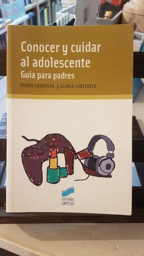 Portada del libro de Conocer y cuidar al adolescente. Guía para padres