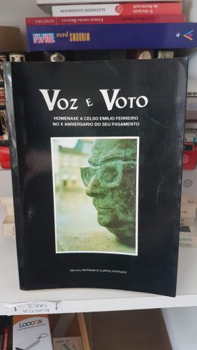 Portada del libro de VOZ E VOTO. HOMENAXE A CELSO EMILIO FERREIRO NO X ANIVERSARIO DO SEU PASAMENTO