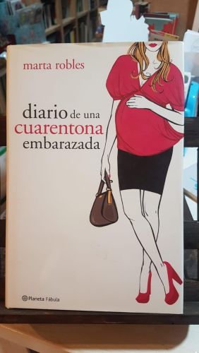 Portada do libro de Diario de una cuarentona embarazada