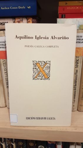Portada do libro de Poesía galega completa. Aquilino Iglesia