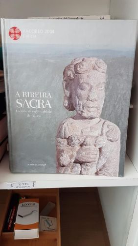 Portada do libro de A Ribeira Sacra Esencia de espiritualidade de Galicia